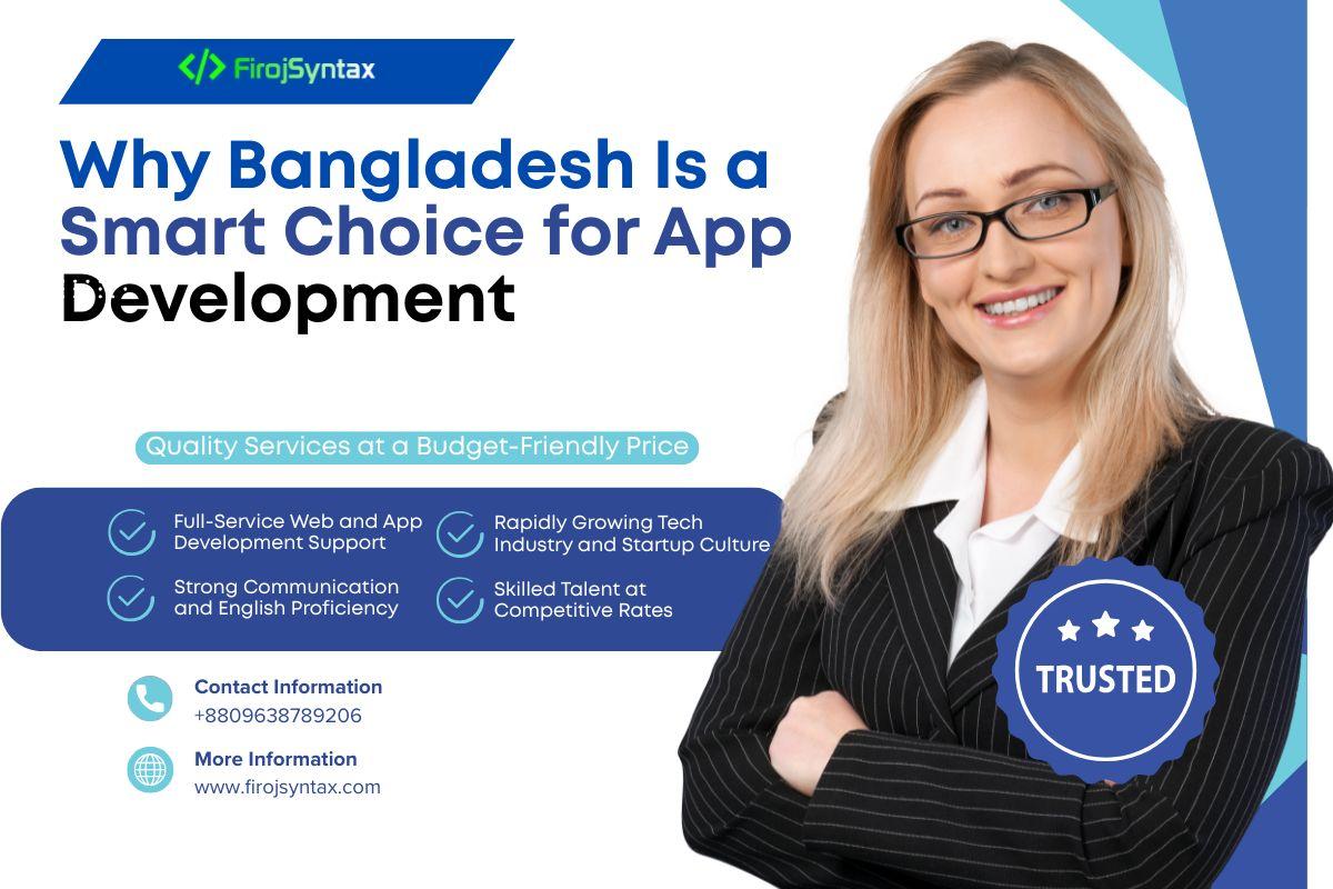 why-bangladesh-is-a-smart-choice-for-app-development.jpg