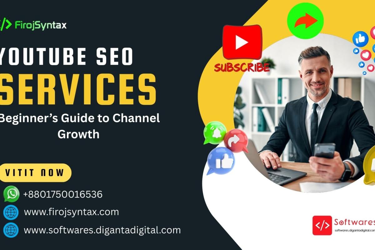 YouTube SEO Services: Beginner’s Guide to Channel Growth